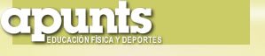 APUNTS. Educación Física y Deportes